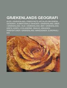 Gr Kenlands Geografi: Byer I Gr Kenland, di Kilde Wikipedia edito da Books LLC, Wiki Series
