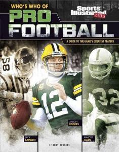 Who's Who of Pro Football: A Guide to the Game's Greatest Players di Andrew David Rogers edito da CAPSTONE PR