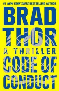Code of Conduct: A Thriller di Brad Thor edito da Atria Books