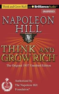 Think and Grow Rich: The Original 1937 Unedited Edition di Napoleon Hill edito da Think and Grow Rich on Brilliance Audio