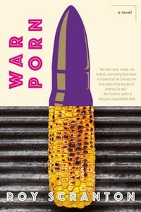 War Porn - Scranton Roy - Penguin Random House Group - Libro in ...