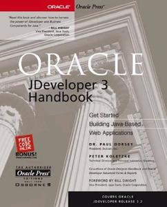 Oracle Jdeveloper 3 Handbook di Paul Dorsey, Peter Koletzke edito da Mcgraw-hill Education - Europe