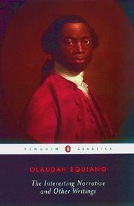 The Interesting Narrative and Other Writings di Olaudah Equiano edito da Penguin Books Ltd