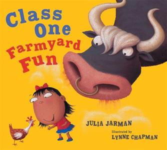 Class One Farmyard Fun di Julia Jarman edito da Hachette Children's Group