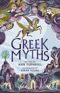 Greek Myths di Ann Turnbull edito da Walker Books Ltd