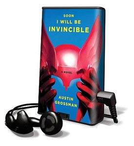 Soon I Will Be Invincible [With Headphones] di Austin Grossman edito da Findaway World