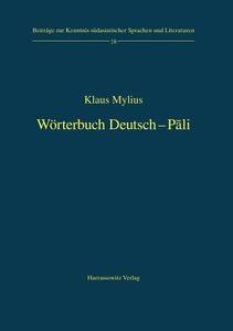 Wörterbuch Deutsch-Pali di Klaus Mylius edito da Harrassowitz Verlag