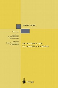 Introduction to Modular Forms di Serge Lang edito da Springer Berlin Heidelberg