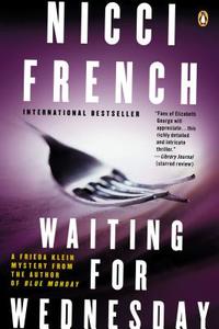 Waiting for Wednesday: A Frieda Klein Mystery di Nicci French edito da PENGUIN GROUP