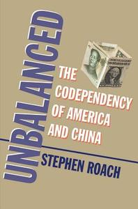 Unbalanced di Stephen Roach edito da Yale University Press