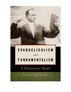 Evangelicalism and Fundamentalism di Barry Hankins edito da New York University Press