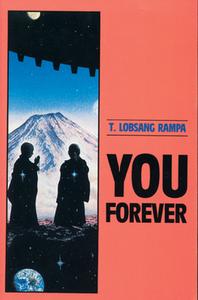 You Forever di T.Lobsang Rampa edito da Red Wheel/Weiser