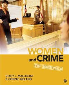 Women And Crime di Stacy L. Mallicoat, Connie Estrada Ireland edito da Sage Publications Inc