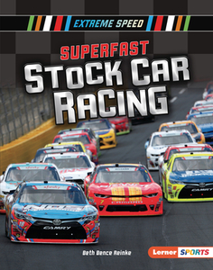 Superfast Stock Car Racing di Beth Bence Reinke edito da LERNER PUBN