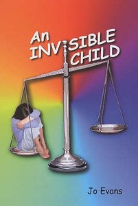 An Invisible Child di Jo Evans edito da Book Guild Ltd
