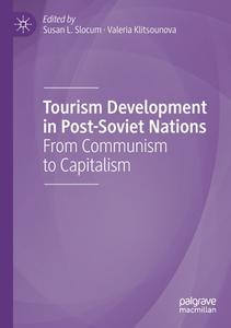 Tourism Development In Post-Soviet Nations edito da Springer Nature Switzerland AG