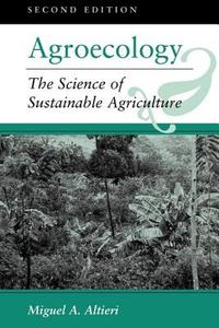 Agroecology di Miguel A. Altieri edito da CRC Press