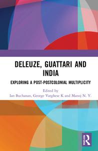 Deleuze, Guattari And India edito da Taylor & Francis Ltd
