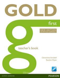 Gold First New Edition Teacher's Book di Clementine Annabell edito da Pearson Education Limited