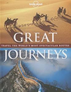 Great Journeys di Lonely Planet edito da Lonely Planet Publications Ltd