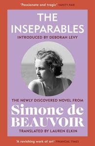 The Inseparables di Simone De Beauvoir edito da Random House UK Ltd