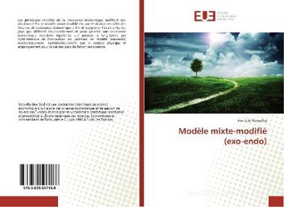 Modèle mixte-modifié (exo-endo) di Ben Said Raoudha edito da Editions universitaires europeennes EUE