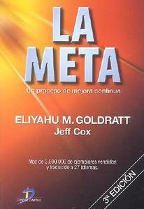 La meta : un proceso de mejora continua di Jeff Cox, Eliyahu M. Goldratt edito da Ediciones Díaz de Santos, S.A.
