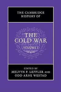 The Cambridge History of the Cold War edito da Cambridge University Press