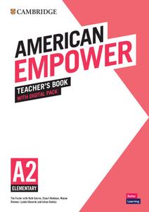 Cambridge English American Empower Elementary/A2 Teacher's Book with Digital Pack [With eBook] di Tim Foster edito da CAMBRIDGE