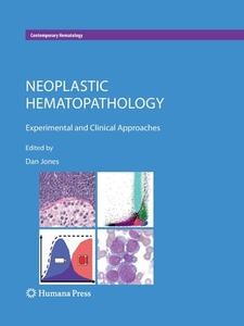 Neoplastic Hematopathology edito da Humana Press