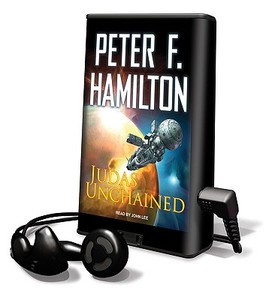 Judas Unchained [With Earbuds] di Peter F. Hamilton edito da Findaway World