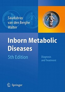 Inborn Metabolic Diseases edito da Springer-verlag Berlin And Heidelberg Gmbh & Co. Kg