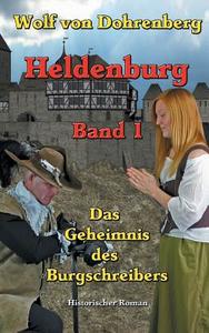 Heldenburg Band 1 di Eberhard Schmah edito da Books on Demand