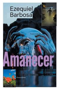 Amanecer di Ezequiel Barbosa edito da Books on Demand