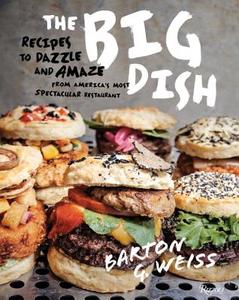 The Big Dish di Barton G. Weiss edito da Rizzoli International Publications