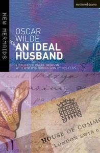 An Ideal Husband di Oscar Wilde edito da Bloomsbury Academic