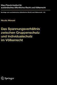 Das Spannungsverh Ltnis Zwischen Gruppenschutz Und Individualschutz Im V Lkerrecht di Nicola Wenzel edito da Springer-verlag Berlin And Heidelberg Gmbh & Co. Kg