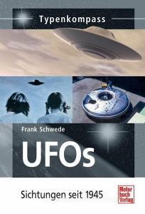 UFOs di Frank Schwede edito da Motorbuch Verlag
