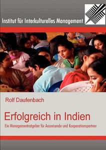 Erfolgreich in Indien di Rolf Daufenbach edito da Books on Demand