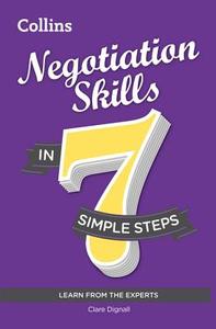 Negotiation Skills In 7 Simple Steps di Clare Dignall edito da Harpercollins Publishers