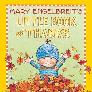 Mary Engelbreit's Little Book of Thanks di Mary Engelbreit edito da HarperCollins