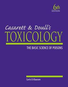 Casarett & Doull's Toxicology: The Basic Science Of Poisons di Curtis D. Klaassen edito da Mcgraw-hill Education - Europe