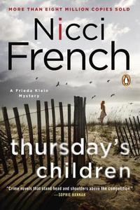 Thursday's Children di Nicci French edito da PENGUIN GROUP