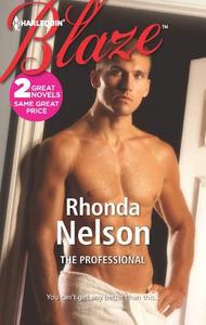 The Professional & the Player di Rhonda Nelson edito da Harlequin