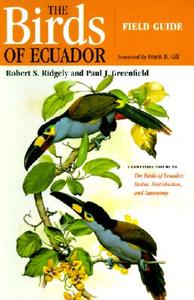 The Birds of Ecuador: Field Guide di Robert S. Ridgely, Paul J. Greenfield edito da CORNELL UNIV PR