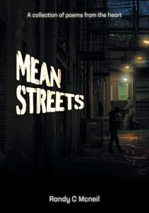 Mean Streets di Randy C Mcneil edito da FriesenPress