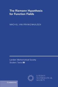 The Riemann Hypothesis for Function Fields di Machiel Van Frankenhuijsen edito da Cambridge University Press