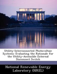 Utility-interconnected Photovoltaic Systems edito da Bibliogov