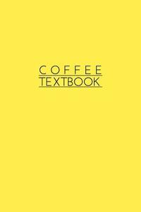 Coffee Textbook di Edgars Kazlausks edito da Blurb