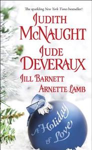 A Holiday of Love di Jude Deveraux, Arnette Lamb, Jill Barnett edito da POCKET BOOKS